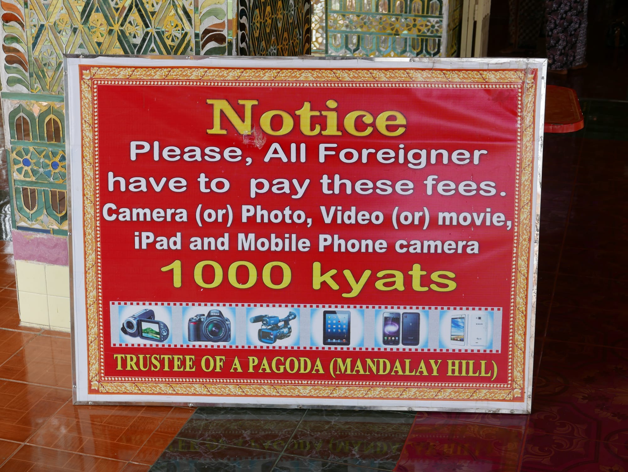 Photo by Author — photo charge for foreigners on Mandalay Hill