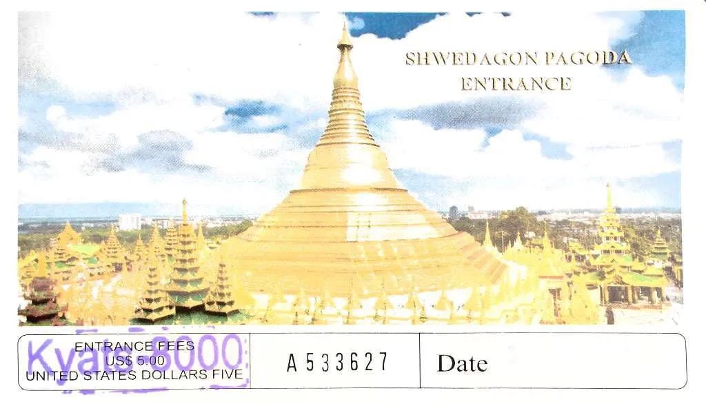 Photo by Author — my ticket for the Shwedagon Pagoda