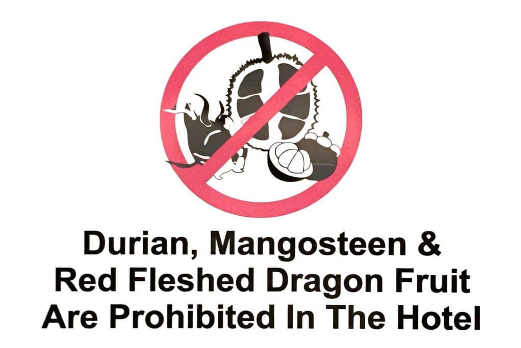 Photo by Author — a typical ‘no durian’ sign in a hotel